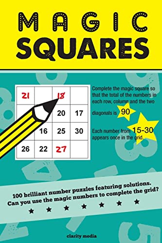 Stock image for Magic Squares: 100 number puzzles featuring solutions for sale by ThriftBooks-Atlanta