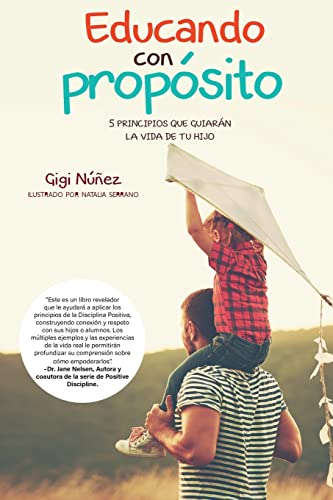 9781515093145: Educando con Propsito: 5 principios que guiarn la vida de tu hijo