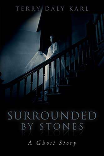 Beispielbild fr Surrounded by Stones: A Ghost Story zum Verkauf von THE SAINT BOOKSTORE