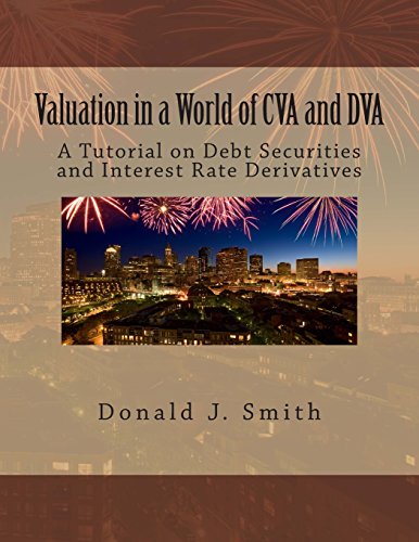 Stock image for Valuation in a World of CVA and DVA: A Tutorial on Debt Securities and Interest Rate Derivatives for sale by Textbooks_Source
