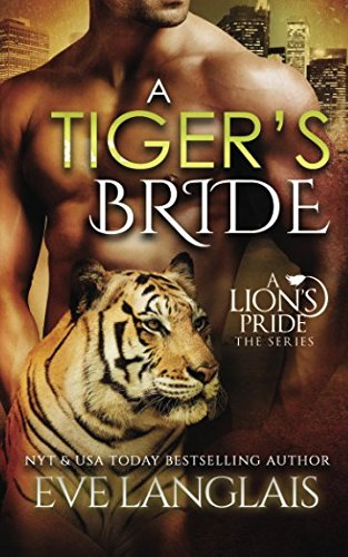 Stock image for A Tiger's Bride (A Lion's Pride) for sale by HPB-Emerald