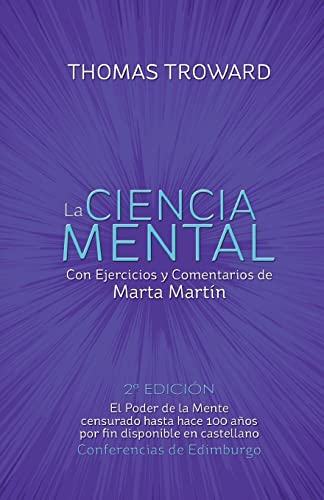 Imagen de archivo de La Ciencia Mental Marta Martin: Conferencias de Edimburgo (Spanish Edition) a la venta por California Books