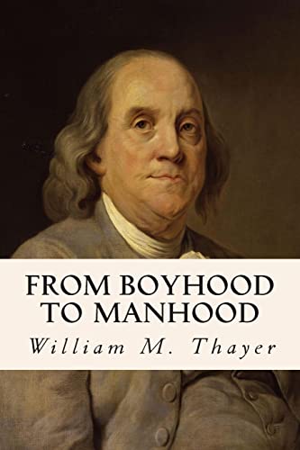 Stock image for From Boyhood to Manhood for sale by ThriftBooks-Dallas