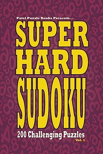 Stock image for Super Hard Sudoku: 200 Challenging Puzzles for sale by THE SAINT BOOKSTORE