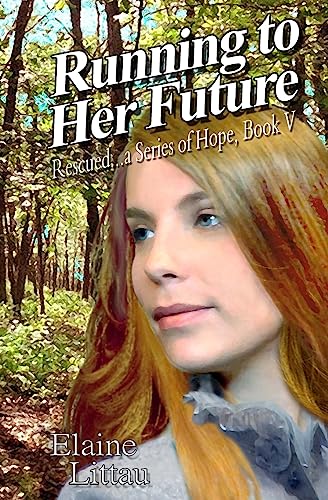 Imagen de archivo de Running to Her Future a la venta por THE SAINT BOOKSTORE