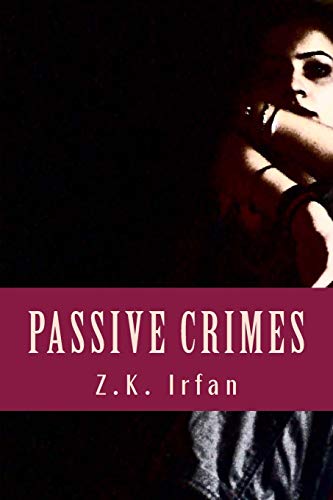 9781515106593: Passive Crimes
