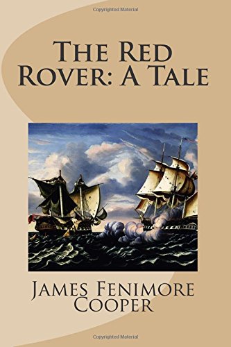 9781515111184: The Red Rover: A Tale