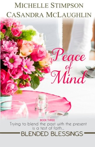 Stock image for Peace of Mind (Blended Blessings) for sale by SecondSale