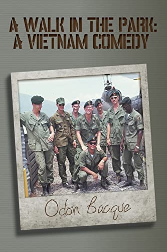 Stock image for A Walk in the Park: A Vietnam Comedy for sale by Better World Books: West
