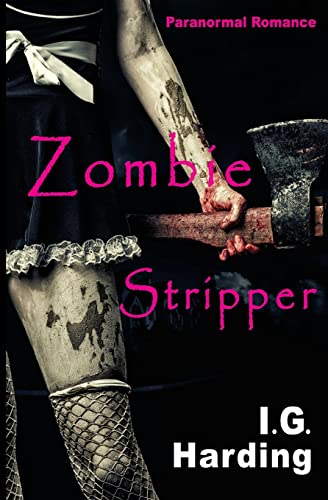 Imagen de archivo de Paranormal Erotica: Zombie Stripper [Paranormal Erotica Books] a la venta por THE SAINT BOOKSTORE