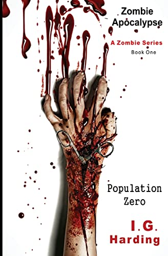 Imagen de archivo de Zombie Apocalypse: Population Zero [Zombie Apocalypse Books] a la venta por THE SAINT BOOKSTORE