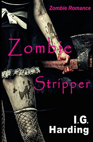 Imagen de archivo de Zombie Romance: Zombie Stripper [Zombie Romance Books] a la venta por THE SAINT BOOKSTORE