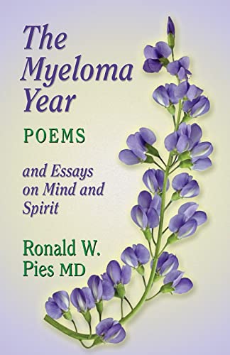 Beispielbild fr The Myeloma Year: And Essays on Mind and Spirit zum Verkauf von Lucky's Textbooks