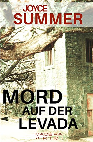 9781515119319: Mord auf der Levada: Ein Madeirakrimi: Volume 1 (Pauline Mysteries)