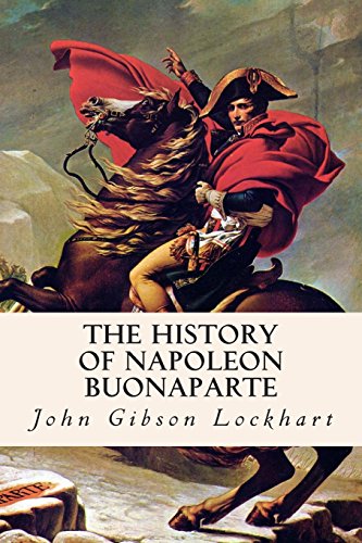9781515120018: The History of Napoleon Buonaparte