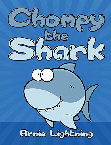 Stock image for Chompy the Shark: Bedtime Stories for Kids (Early Bird Reader) for sale by Goodwill