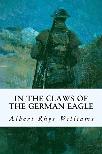 Stock image for In the Claws of the German Eagle for sale by Ergodebooks