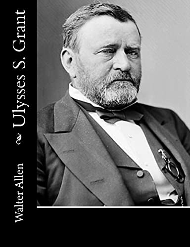Beispielbild fr Ulysses S. Grant zum Verkauf von THE SAINT BOOKSTORE