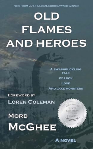 Stock image for Old Flames and Heroes for sale by Your Online Bookstore