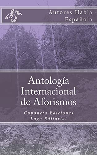 Imagen de archivo de Antologa Internacional de Aforismos: Cuponeta Ediciones (Spanish Edition) a la venta por Lucky's Textbooks