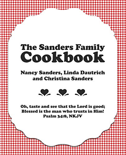 Beispielbild fr The Sanders Family Cookbook zum Verkauf von California Books