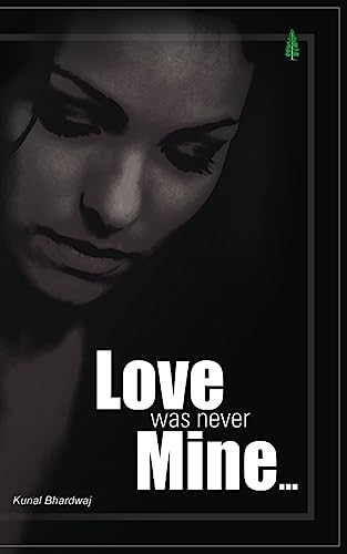 Stock image for Love was never Mine. for sale by THE SAINT BOOKSTORE