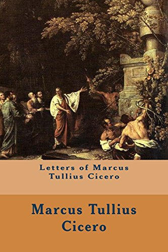 Stock image for Letters of Marcus Tullius Cicero for sale by Wonder Book