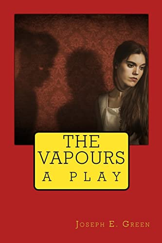 9781515150787: The Vapours: a play