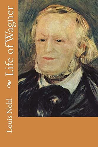 9781515152880: Life of Wagner