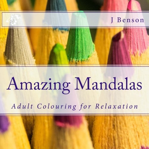 9781515154983: Amazing Mandalas: Adult Colouring for Relaxation