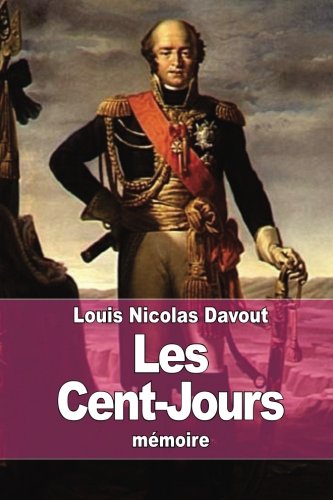 Imagen de archivo de Les Cent-Jours a la venta por THE SAINT BOOKSTORE