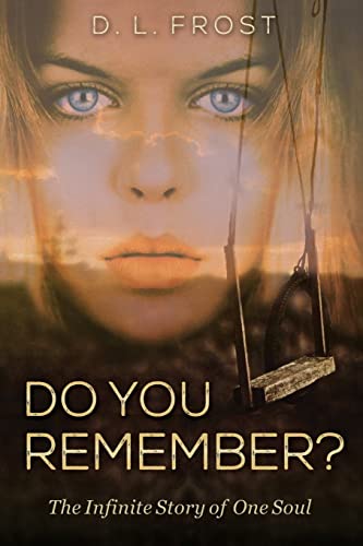 9781515161646: Do You Remember?: The Infinite Story of One Soul