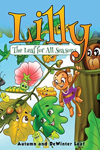 Stock image for Lilly the Leaf for All Seasons: Full Colour Edition for sale by THE SAINT BOOKSTORE