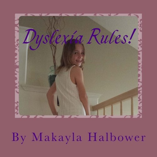 9781515164425: Dyslexia Rules!