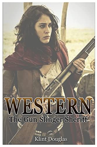 Beispielbild fr Western: The Gun Slinger Sheriff zum Verkauf von THE SAINT BOOKSTORE