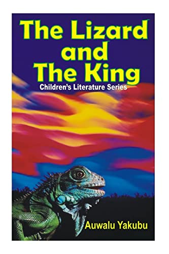 Stock image for Children's Book: Lizard and the King (Paperback) for sale by Book Depository International