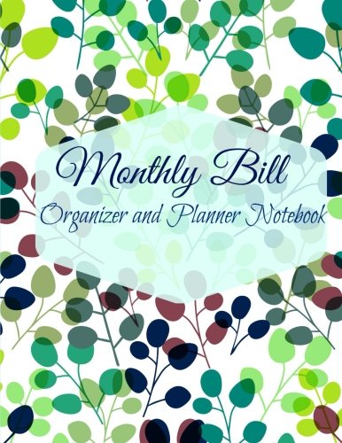 Beispielbild fr Monthly Bill Organizer and Planner Notebook: Volume 34 (Monthly Budget Books ) zum Verkauf von Revaluation Books