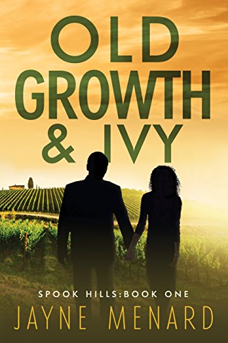 9781515174745: Old Growth & Ivy (Spook Hills Trilogy)