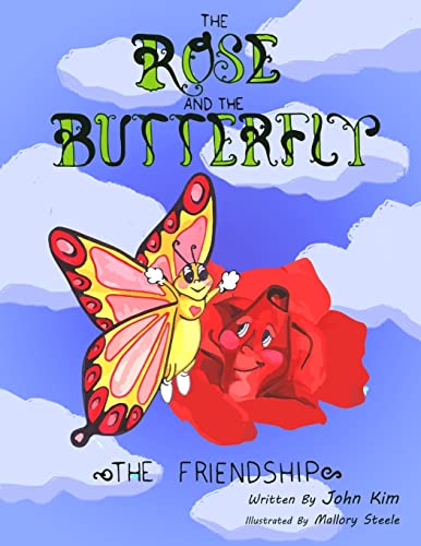 Imagen de archivo de The Rose and the Butterfly : The Friendship a la venta por Better World Books