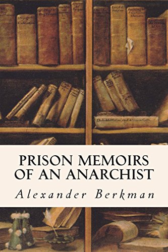 Imagen de archivo de Prison Memoirs of an Anarchist a la venta por Revaluation Books