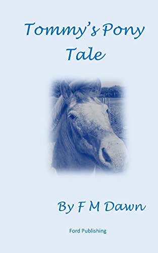Imagen de archivo de Tommys Pony Tale a la venta por THE SAINT BOOKSTORE
