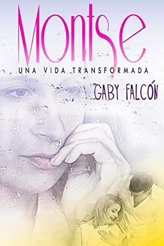 Beispielbild fr Montse una vida transformada (Spanish Edition) zum Verkauf von Lucky's Textbooks