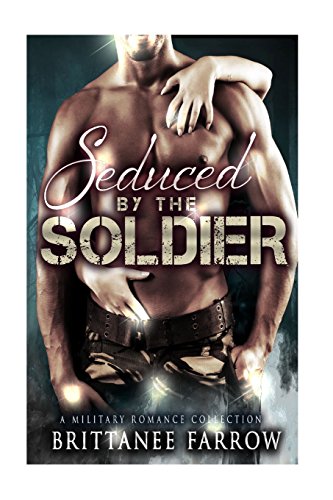 9781515190875: Seduced By the Soldier Collection