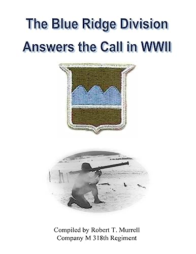 Stock image for The Blue Ridge Division Answers the Call in WWII for sale by Save With Sam