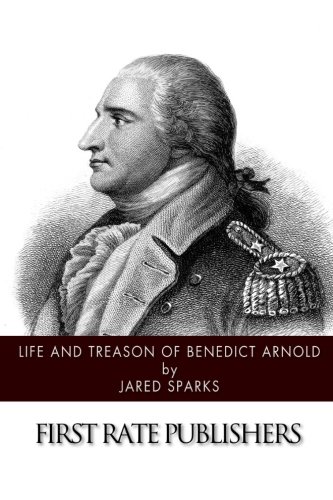 9781515191452: Life and Treason of Benedict Arnold