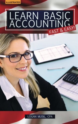 Stock image for Learn Basic Accounting Fast & Easy! for sale by ThriftBooks-Atlanta