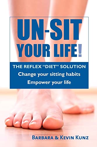 Stock image for Un-Sit Your Life for sale by austin books and more
