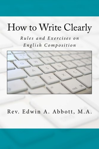 Beispielbild fr How to Write Clearly: Rules and Exercises on English Composition zum Verkauf von Revaluation Books