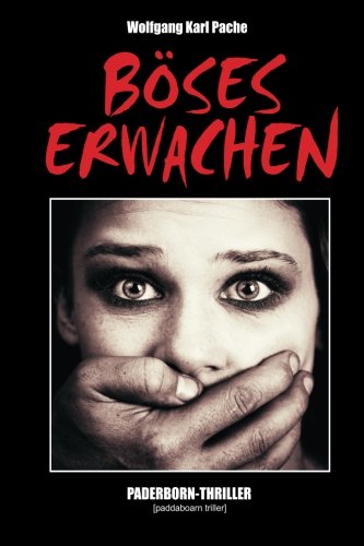 9781515198369: Bses Erwachen: Paderborn-Thriller: Volume 6