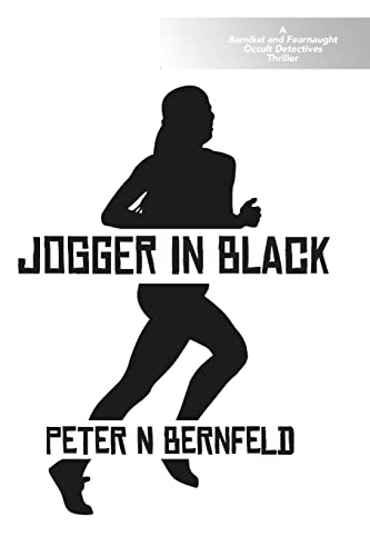 Stock image for Jogger in Black (Barnikel and Fearnaught Occult detectives) for sale by Lucky's Textbooks